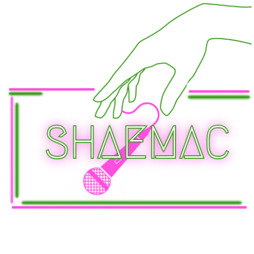 The ShaeMac Show